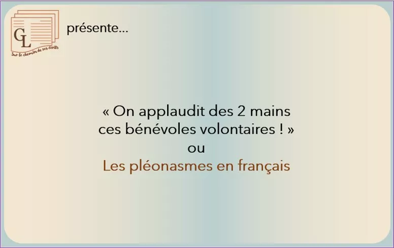 Langue française : c’est quoi, un pléonasme ?