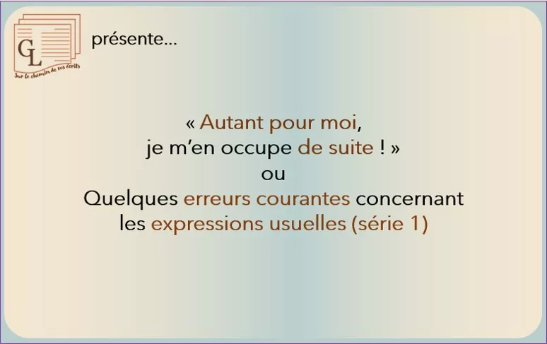 Ceci OU cela, à l’attention de OU à l’intention de ? Erreurs fréquentes d’expressions (série 1)