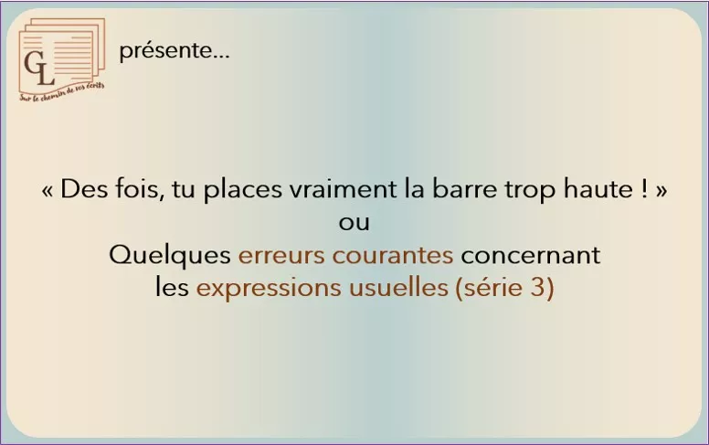 Et bien OU eh bien, placer la barre haute ou haut ? Erreurs fréquentes d’expressions (série 3)